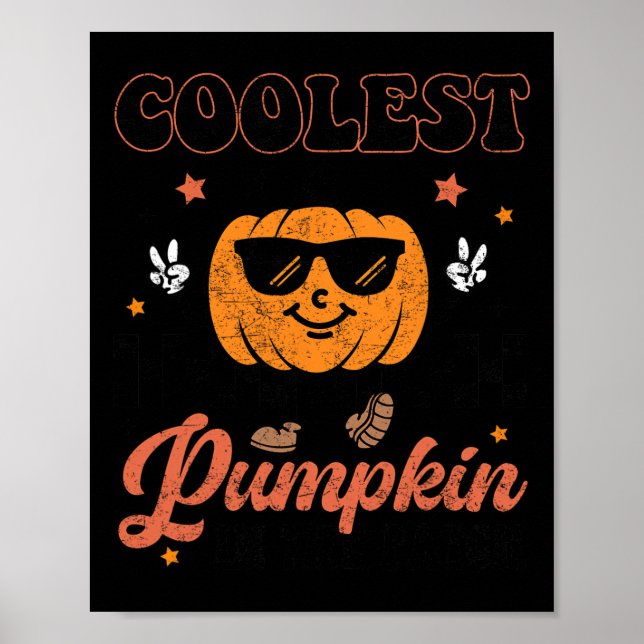 Groovy Coolest Pumpkin In The Patch Halloween For  Poster (Front)