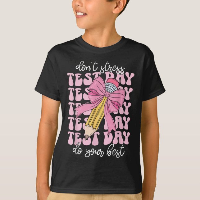 Groovy Coquette Test Day Do Your Best Testing Teac T-Shirt (Front)