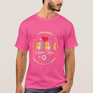 Groovy Counseling Dream Team Appreciation Back to T-Shirt