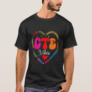 Groovy CTE Vibes Teacher Back To School Teachers S T-Shirt