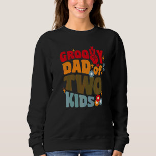 Groovy Dad Of Two Kids Retro Wavy 70s Vintage Fath Sweatshirt