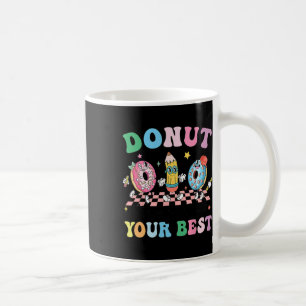 Groovy Donut Stress Just Do Your Best Test Day Tea Coffee Mug