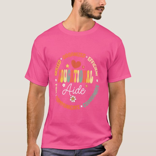 Groovy Educational Aide Assistant Paraprofessional T-Shirt (Front)