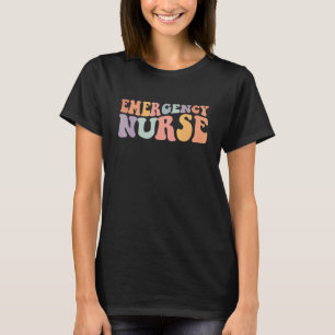 Groovy Emergency Nurse Er Nurse Ed Nursing T-Shirt