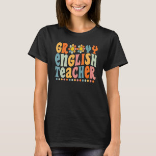 Groovy English Teacher Daisy Colourful back To sch T-Shirt