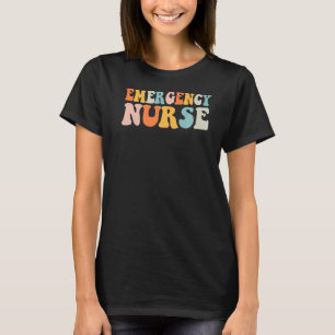 Groovy ER Nurse Emergency Room Nurse School Women T-Shirt