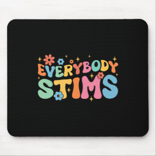 Groovy Everybody Stims Special Education Autism Aw Mouse Pad