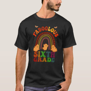 Groovy FABOOLOUS 6TH GRADE TEACHER Costume This Is T-Shirt