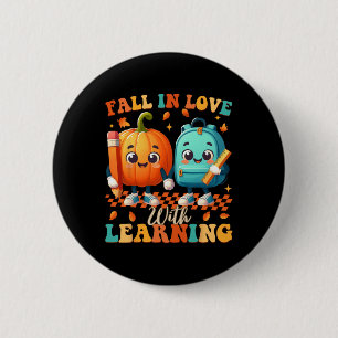 Groovy Fall In Love With Learning Thanksgiving Aut 6 Cm Round Badge