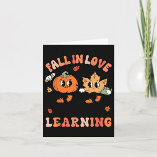 Groovy Fall In Love With Learning Trick Or Teach T Card