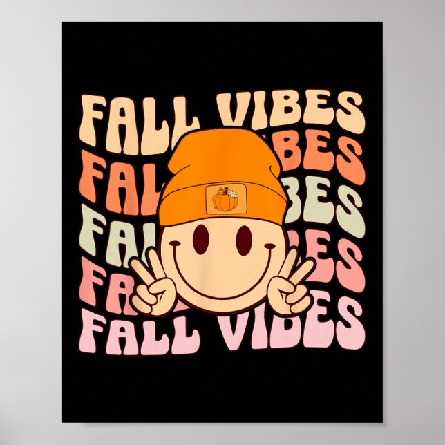 Groovy Fall Vibes Smile Face Retro Autumn Vibes Me Poster (Front)