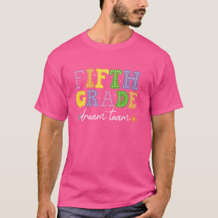 Groovy Fifth Grade Dream Team Back To School Teach T-Shirt