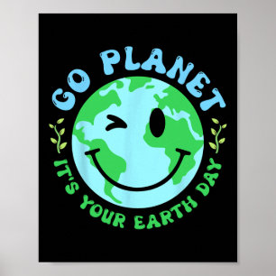 Groovy Go Planet Its Your Earth Day Environment Ki Poster