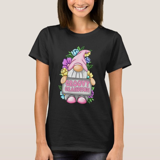 Groovy Grandmom Gnome Happy Mothers Day For Mom Gn T-Shirt (Front)