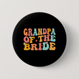 Groovy Grandpa Of The Bride Wedding Shower Grandpa 6 Cm Round Badge