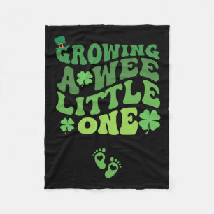 Groovy Growing A Wee Little One Pregnancy St Patri Fleece Blanket
