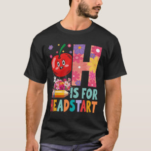 Groovy H Is For Headstart Funny Back To School T-Shirt