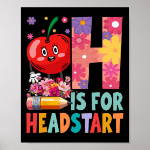 Groovy H Is For Headstart Funny Ck To School  Poster