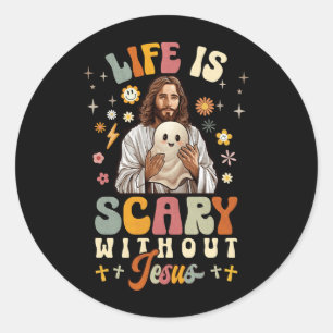 Groovy Halloween Life is Scary Without Jesus Chris Classic Round Sticker