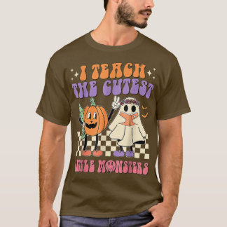 Groovy Halloween Teach The Cutest Little Monster G T-Shirt