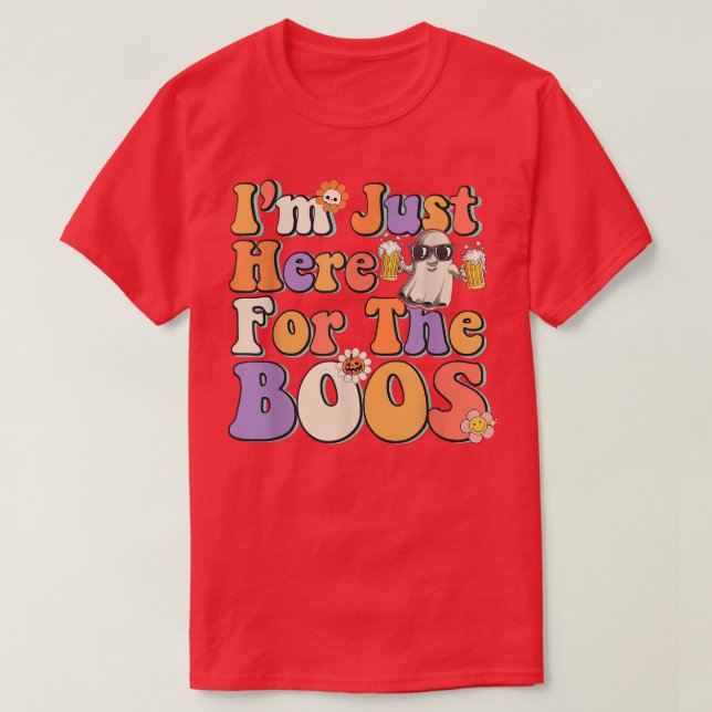 Groovy Halloween Tee I'm just here for the boos co (Design Front)