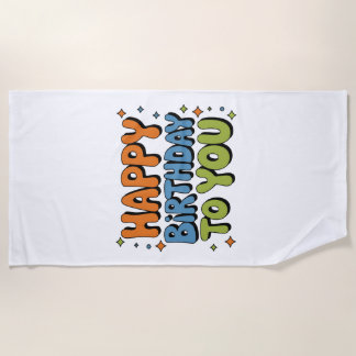 Groovy Happy Birthday Beach Towel