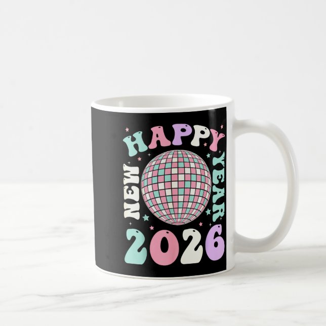 Groovy Happy New Year 2026 Disco Ball New Years Ev Coffee Mug (Right)