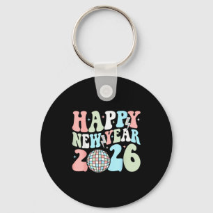 Groovy Happy New Year 2026 Party Cute New Years Ev Key Ring