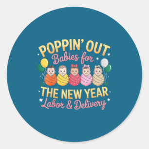 Groovy Happy New Year Labor And Delivery L&amp;d N Classic Round Sticker