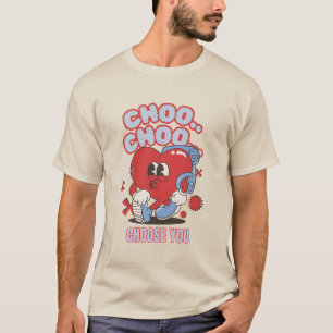 Groovy heart choo choo choose you valentine  T-Shirt