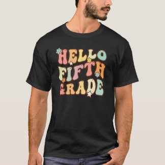 Groovy Hello 5th Grade First Day Of School Back To T-Shirt