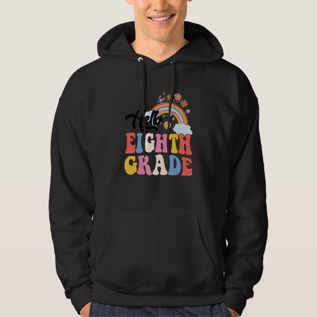 Groovy Hello Eighth Grade Rainbow Teachers Student Hoodie (Front)