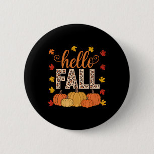 Groovy Hello Fall Autumn Maple Leaves Pumpkin Leop 6 Cm Round Badge