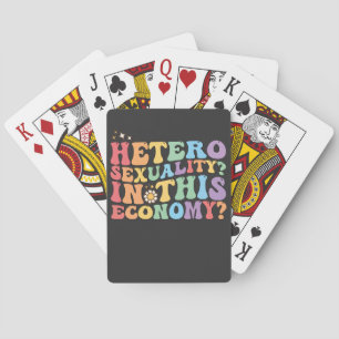 Groovy Hetero Heterosexuality In This Economy LGBT Playing Cards