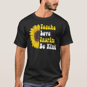 Groovy Hippy Teacher Be Kind Teach Love Inspire El T-Shirt