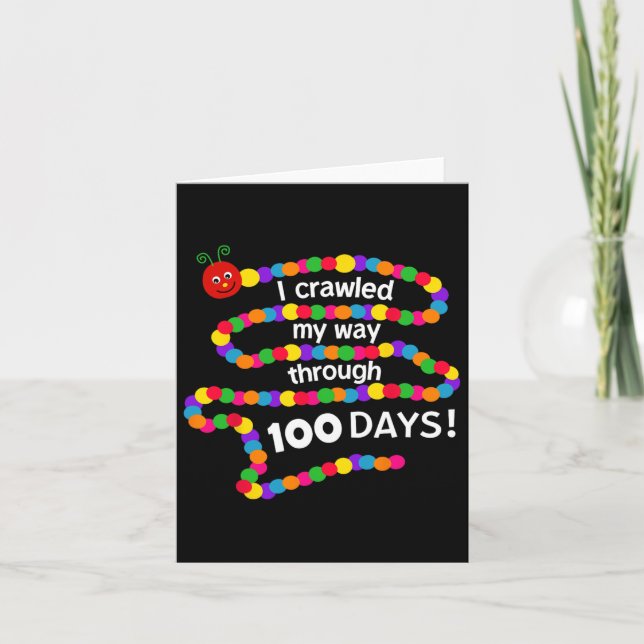 Groovy I Crawled My Way Through 100 Days 100th Day Card (Front)