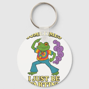 Groovy I Sometimes Frog Fartin Just Key Ring