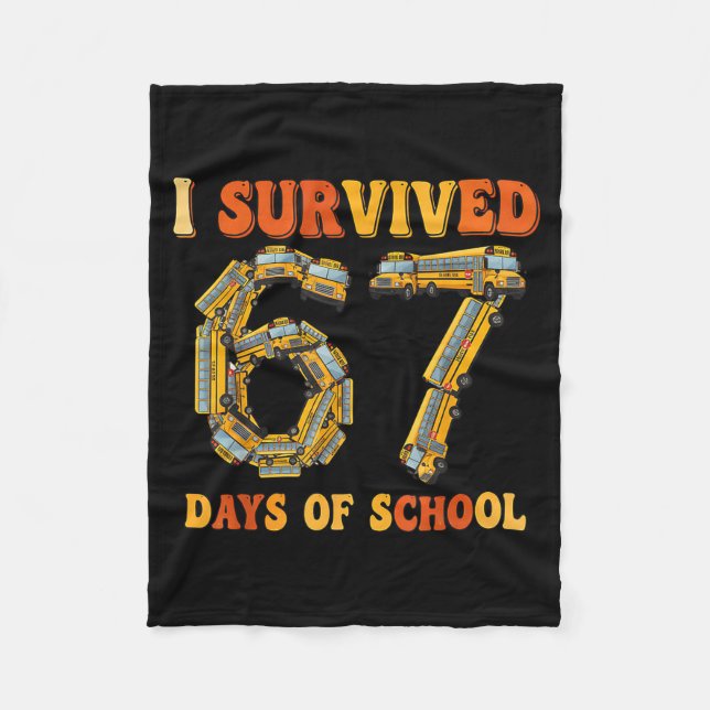Groovy I Survived 67 Days Of School Funny 67 Meme  Fleece Blanket (Front)