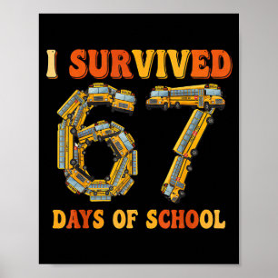 Groovy I Survived 67 Days Of School Funny 67 Meme  Poster