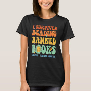 Groovy I Survived Reading Banned Books Book Lover T-Shirt