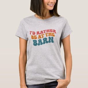 Groovy I'd Rather Be At The Barn Horse T-Shirt