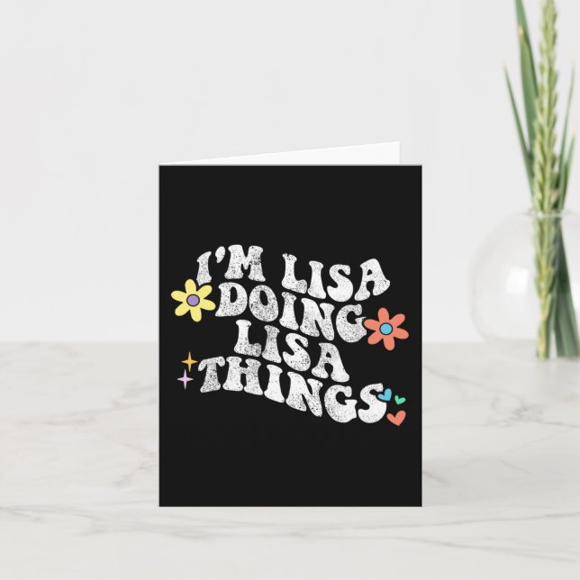 Groovy Im Lisa Doing Lisa Things Funny Mother's Da Card (Front)