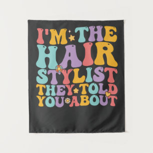 Groovy I'm The Hairstylist They Told You About Tapestry