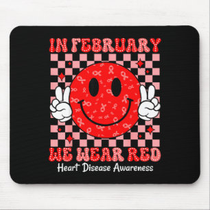 Groovy In February We Wear Red For Heart Disease A Mouse Pad