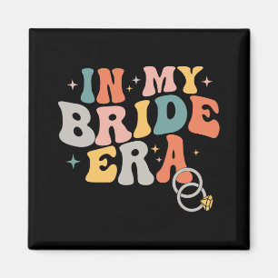 Groovy In My Bride Era Bachelorette Party Wedding Magnet
