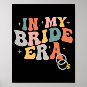 Groovy In My Bride Era Bachelorette Party Wedding Poster