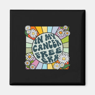 Groovy In My Cancer Free Era Breast Cancer  Magnet