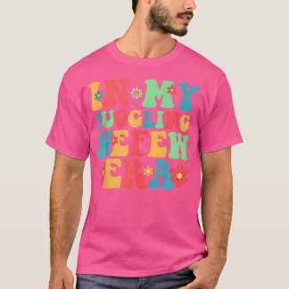 Groovy In My Juggling Nefew Era Juggler Juggling J T-Shirt