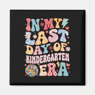 Groovy In My Last Day Kindergarten Era Last Day Of Magnet