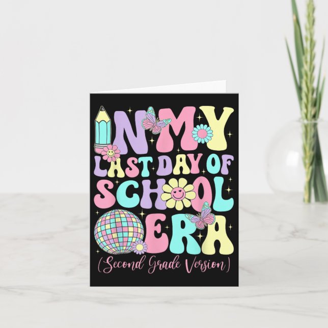 Groovy In My Last Day Of School Era Second Grade G Card (Front)